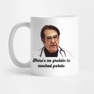 Dr. Now Mashed Potato Mug